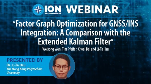 ION Webinar：GNSS/INS 中的 FGO 與 EKF